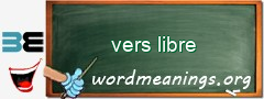 WordMeaning blackboard for vers libre